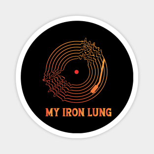 MY IRON LUNG (RADIOHEAD) Magnet